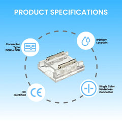 PCB-to-PCB 2-Pin Solderless Connectors for 10mm Single Color LED Strip Lights – CE Certified, IP20, 4A Rated, Easy Snap-On, Seamless End-to-End Connection